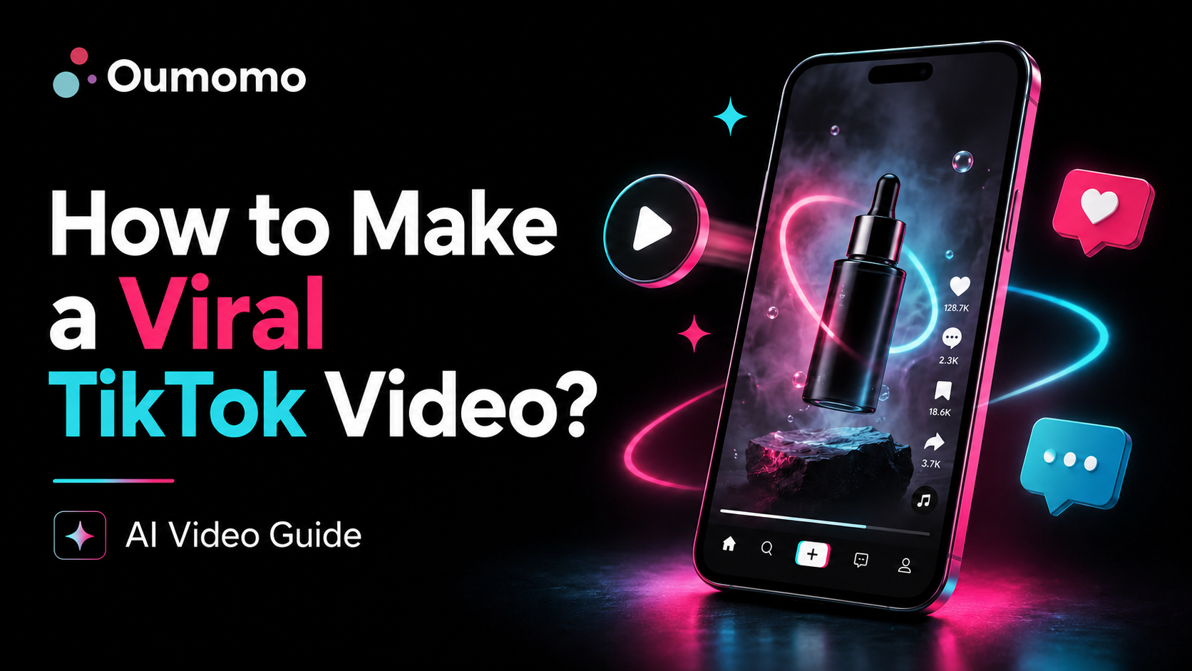 How to Make a Viral TikTok Video? —-A Practical Guide for TikTok Sellers